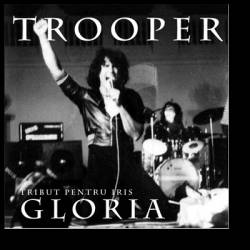 Trooper (ROU) : Tribut Pentru Iris Gloria